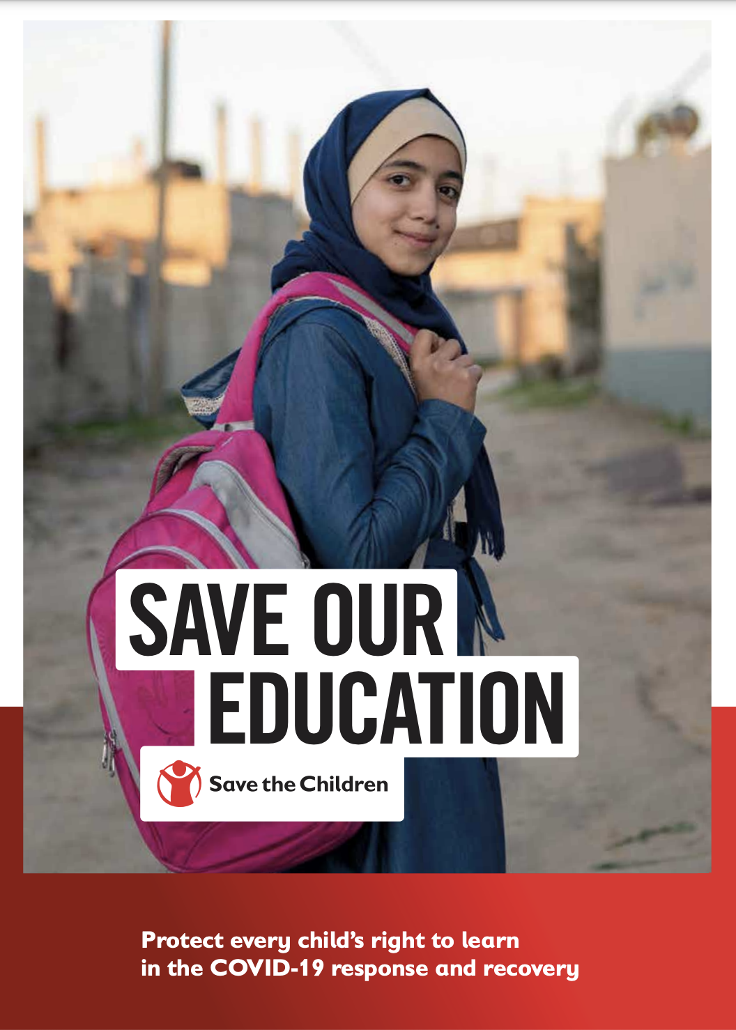 Save Our Education Report: Protect Every Child’s Right to Learn in the COVID-19 Response and Recovery